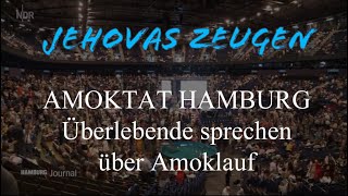 AMOKTAT HAMBURG - Überlebende sprechen über Amoklauf / Jehovas Zeugen