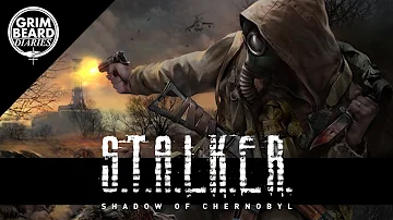 Grimbeard - S.T.A.L.K.E.R.: Shadow of Chernobyl (PC) - Review