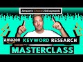 [MASTERCLASS] Amazon FBA Keyword Research: How to Find the Best Keywords (Step-by-Step FBA Tutorial)