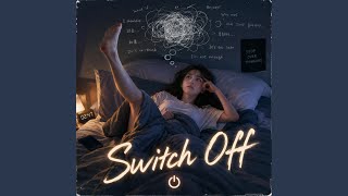 Switch off