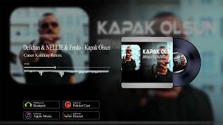 Defkhan & NELLIE & Fredo - Kapak Olsun ( Caner Karakaş Club Mix) Resimi