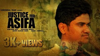 Justice For Asifa Telugu Short Film 2018 Karthik Roy Universal Team