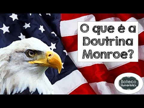 Vídeo: Qual foi o resultado da Doutrina Monroe?