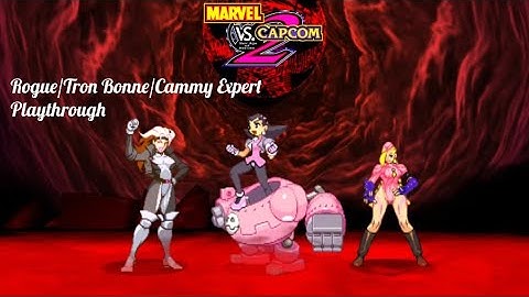 Marvel Vs. Capcom 2: Rogue/Tron Bonne/Cammy Expert Playthrough