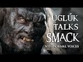 Urukhai with normal voices  uglk talks smack