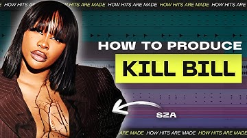 How To Produce #1 HIT "Kill Bill" By SZA
