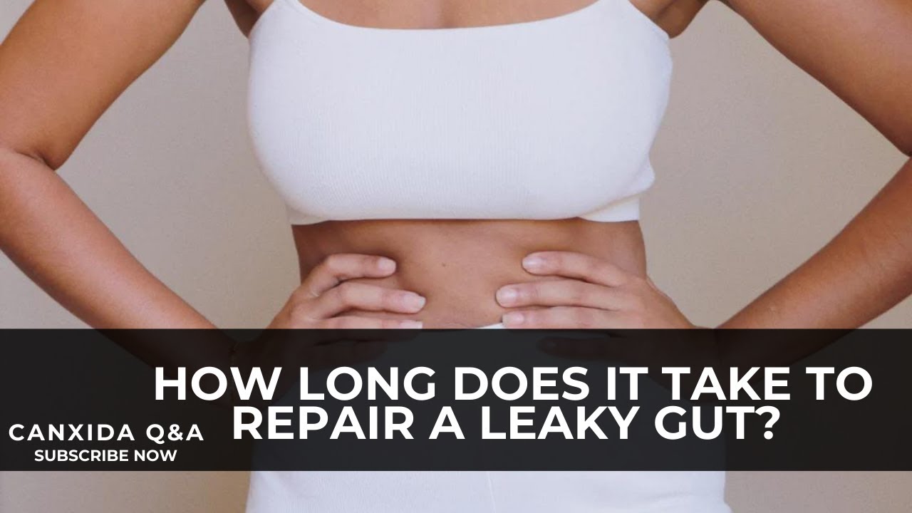 Dietitian Answers How Long Does it Take To Repair A Leaky Gut? YouTube
