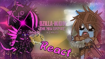 |Kaijus React: ▪︎GodzillaxKong The New Empire in 2 minutes + ???▪︎ (GC)| [@slick4785]