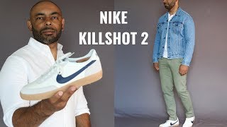 nike killshot 2 outfits