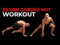 25 min cardio hiit workout  thirsty thursday