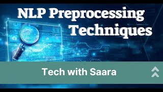 NLP Preprocessing Techniques || Tech with Saara || Watch Now!