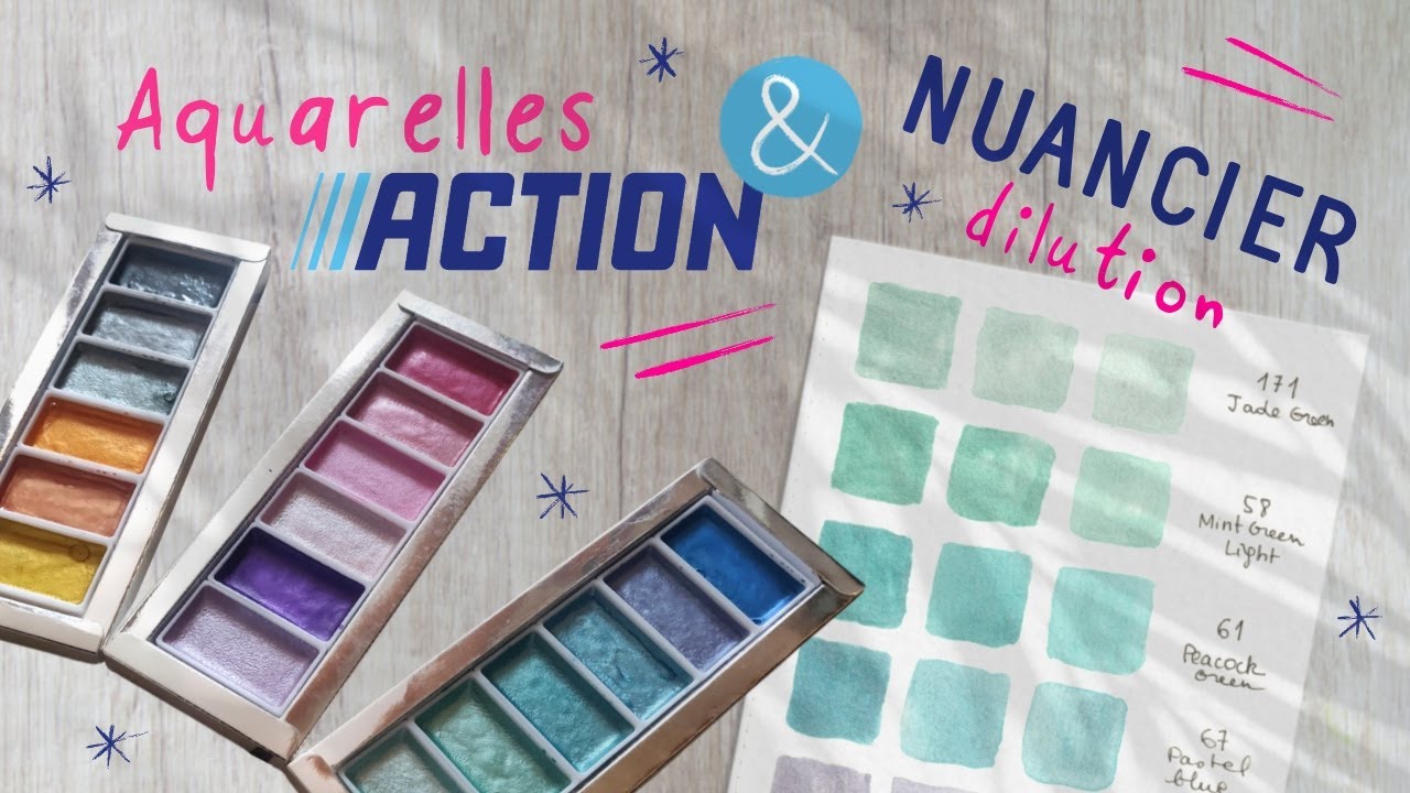 Nuancier dilution & Aquarelles métallisées Action
