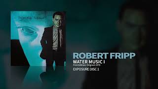 Watch Robert Fripp Water Music I video