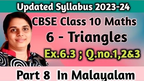 Exercise 6.3 Q.no.1,2&3 New Syllabus 2023-24 CBSE Class 10 Maths Chapter 6 Triangles In Malayalam