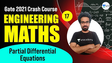 Partial Differential Equations | Free Gate 2021 Crash Course | L:17 | Engineering Maths
