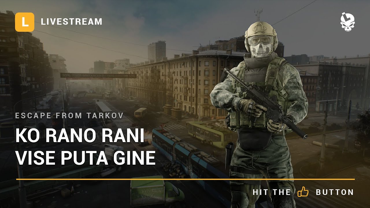 Laponac strimuje - Escape from Tarkov 🔴 Ko rano rani vise puta gine ...