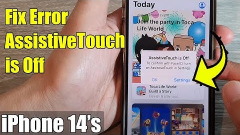 Fix Error AssistiveTouch is Off - To Confirm With Face ID - When Installing Apps on iPhone 14