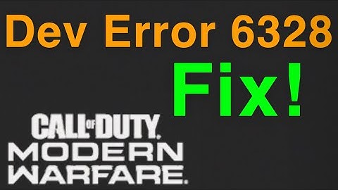 Modern Warfare HOW TO FIX Dev Error 6328