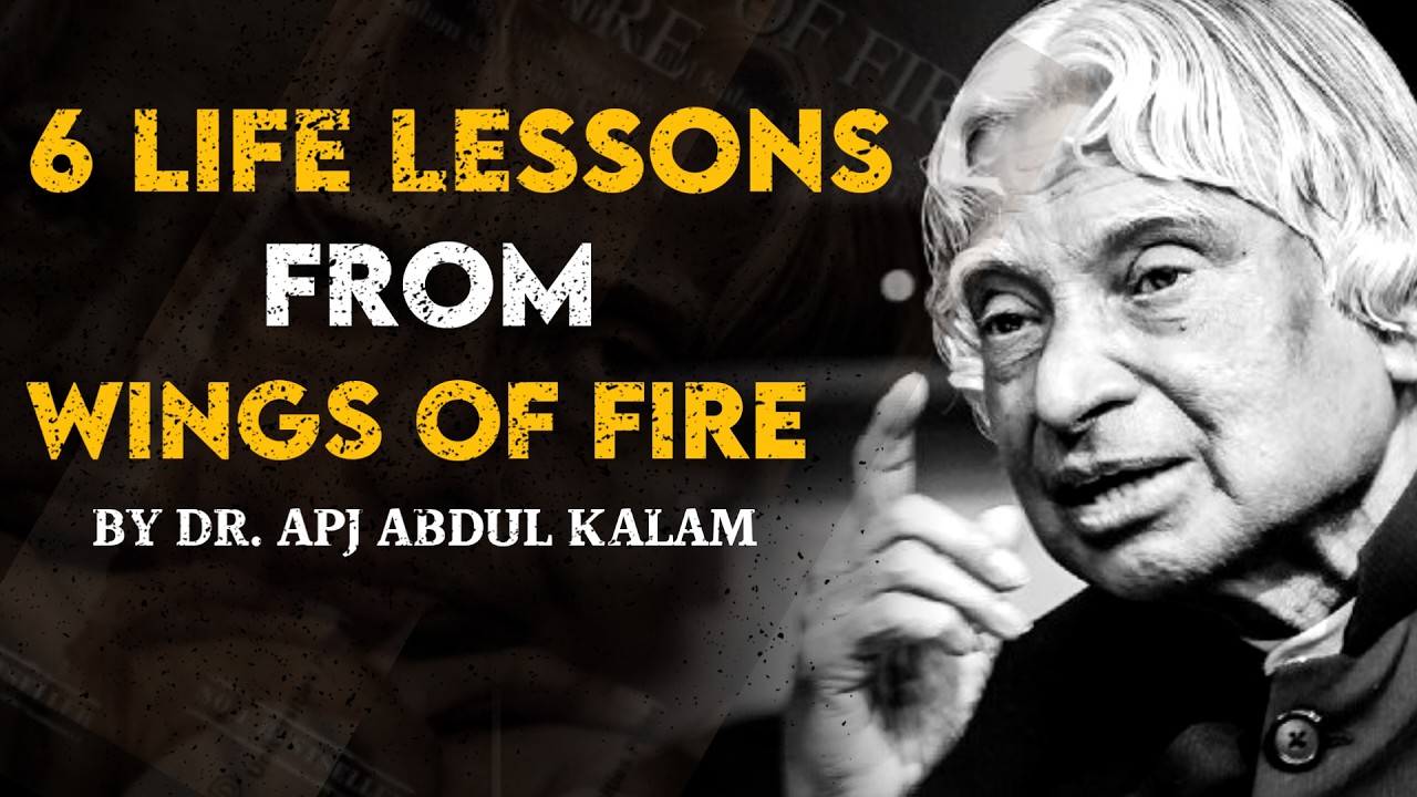 6 LIFE LEARNINGS BY DR. APJ ABDUL KALAM ! Lessons From Wings Of Fire For YOUTH !