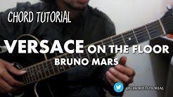 Versace on The Floor - Bruno Mars (CHORD)  - Durasi: 4.55. 