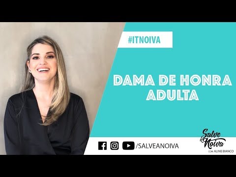 Vídeo: O Que Uma Dama De Honra Deve Fazer Em Um Casamento