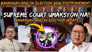 SUPREME COURT UMAKSYON NA! BSKE 2026 POSTPONEMENT UPDATE 
