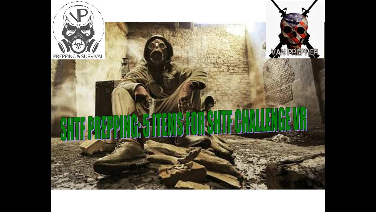 SHTF Prepping: 5 must-have items for SHTF - YouTube