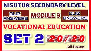 NISHTHA PHASE 2 MODULE 9 VOCATIONAL EDUCATION SET 2 QUIZ ANSWERS 20/20  NISHTHA SECONDARY LEVEL