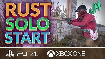Getting Started Solo Series Ep.1 🛢 Rust Console Edition 🎮 PS4, XBOX ONE