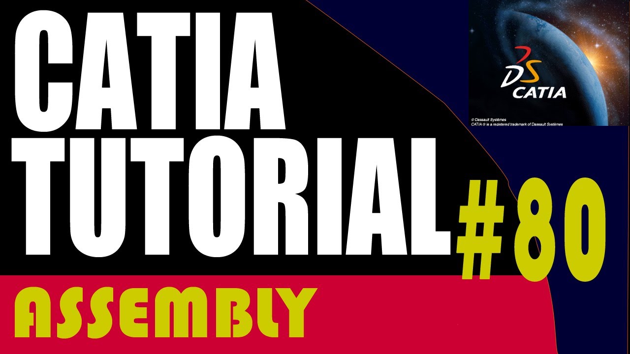 80 CATIA Assembly Tutorial Inserting components in Assembly(product