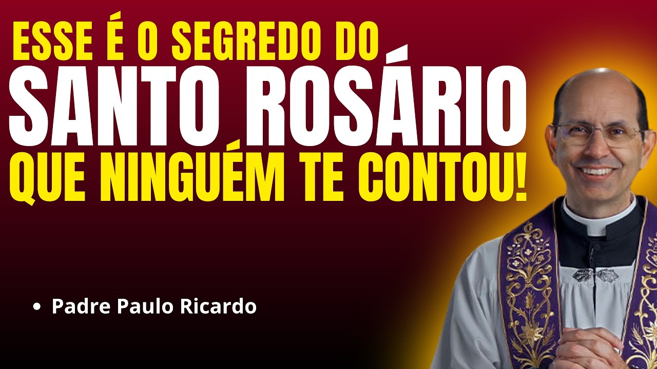 O SEGREDO DO SANTO ROSÁRIO | Direção Espiritual com Padre Paulo Ricardo ✨🙏
