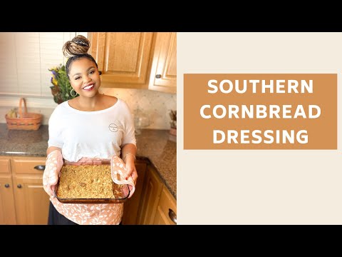 How to Make Southern Cornbread Dressing for the Holidays
