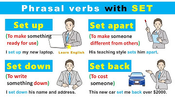 Phrasal Verbs in English grammar with SET: Set out, Set up, Set back, Set down...