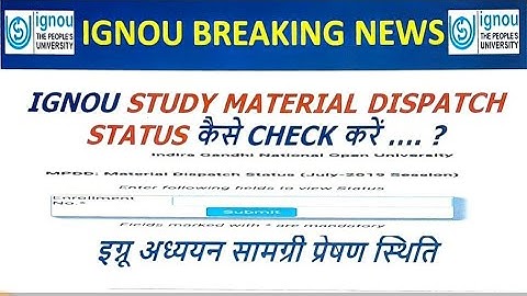 IGNOU STUDY MATERIAL DISPATCH STATUS - HOW TO CHECK STEP BY STEP PROCESS