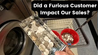 How Did I Make a Customer Furious at the Laundromat? Did it Hurt Sales?