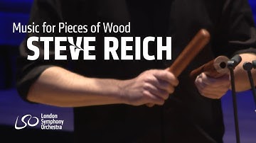 Steve Reich Music for Pieces of Wood (Full) | LSO Percussion Ensemble