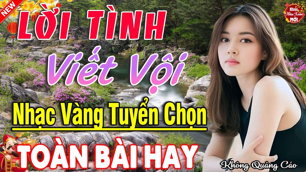 LỜI TÌNH VIẾT VỘI, THƯ TÌNH EM GÁI➤LK Ca Nhạc Xưa TOÀN BÀI HAY Mới Ra Lò NGHE LÀ SAY MÊ PHÊ QUÊN SẦU