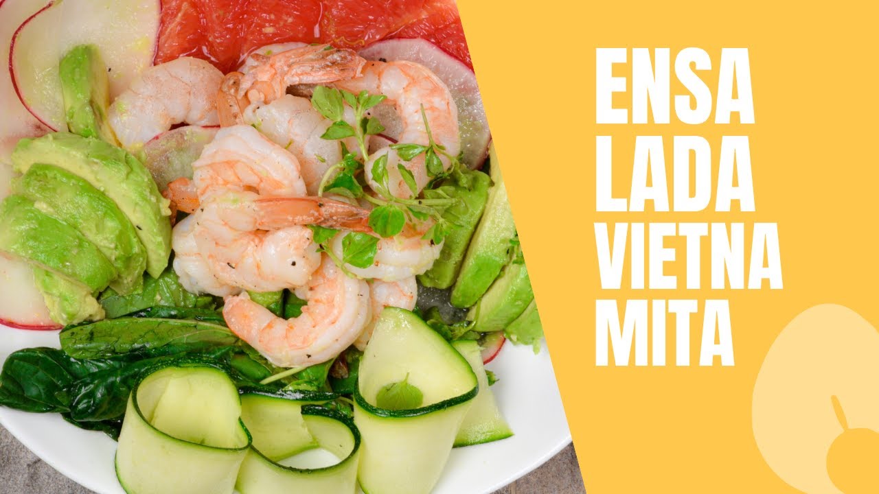 Ensalada Vietnamita - Deliciosa y Saludable