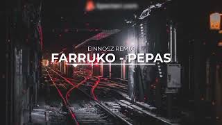 Farruko - Pepas (Einnosz Remix) Resimi