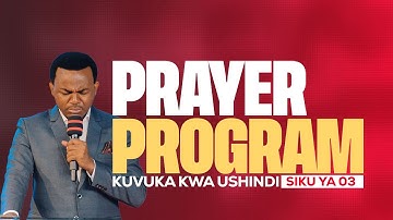 PROGRAM YA MAOMBI( VUKA KWA USHINDI) | EV DANIELY JOSHUAN