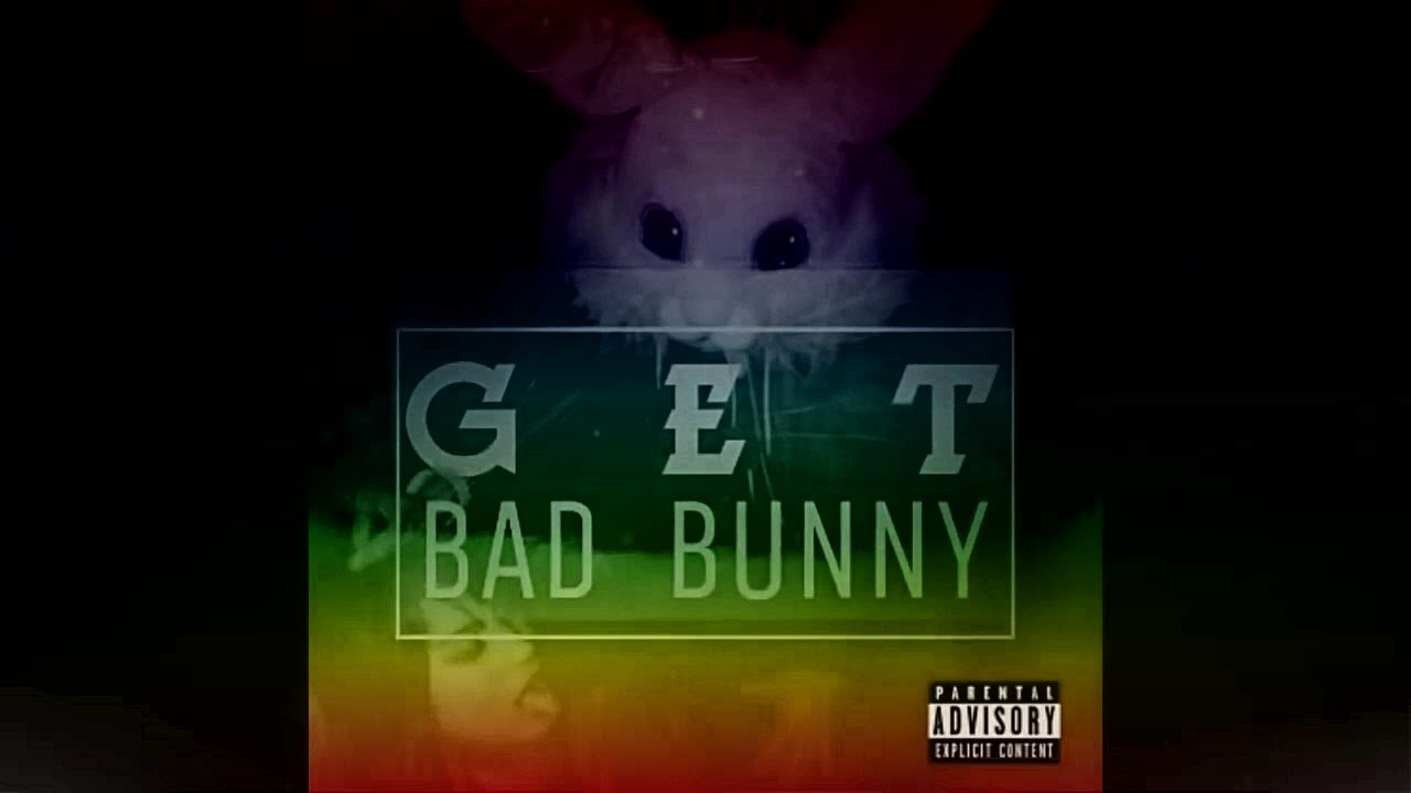 Bad Bunny Get Lyrics Genius Lyrics