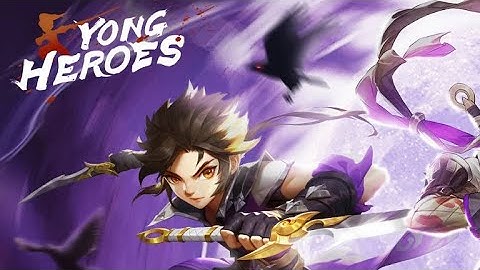 Yong Heroes Gameplay