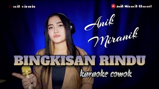 BINGKISAN RINDU -  karaoke cowok duet dangdut koplo