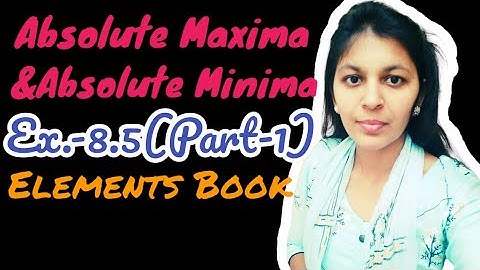 #Maxima#Minima#Problems #Ex.-8.5(Part-1) || Elements Book || Class-12 th