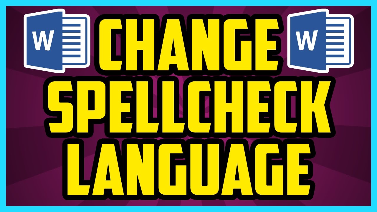 How to Change the Spell Check Language in Microsoft Word