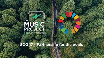 🌿SDG17 - Partnership for the goals - 🔋The MUSIC Project🎵