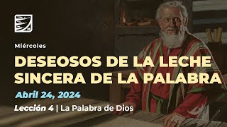 Miércoles 24 de Abril Lección de Escuela Sabática  Pr. Orlando Enamorado