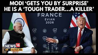 Donald Trump Calls PM Narendra Modi a 'Killer' and an 'Angel' at G7 Summit 2026 | N18G | 4K