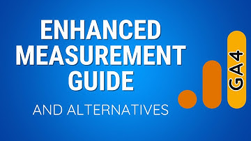 GA4 Enhanced Measurements: Supercharge Your Website