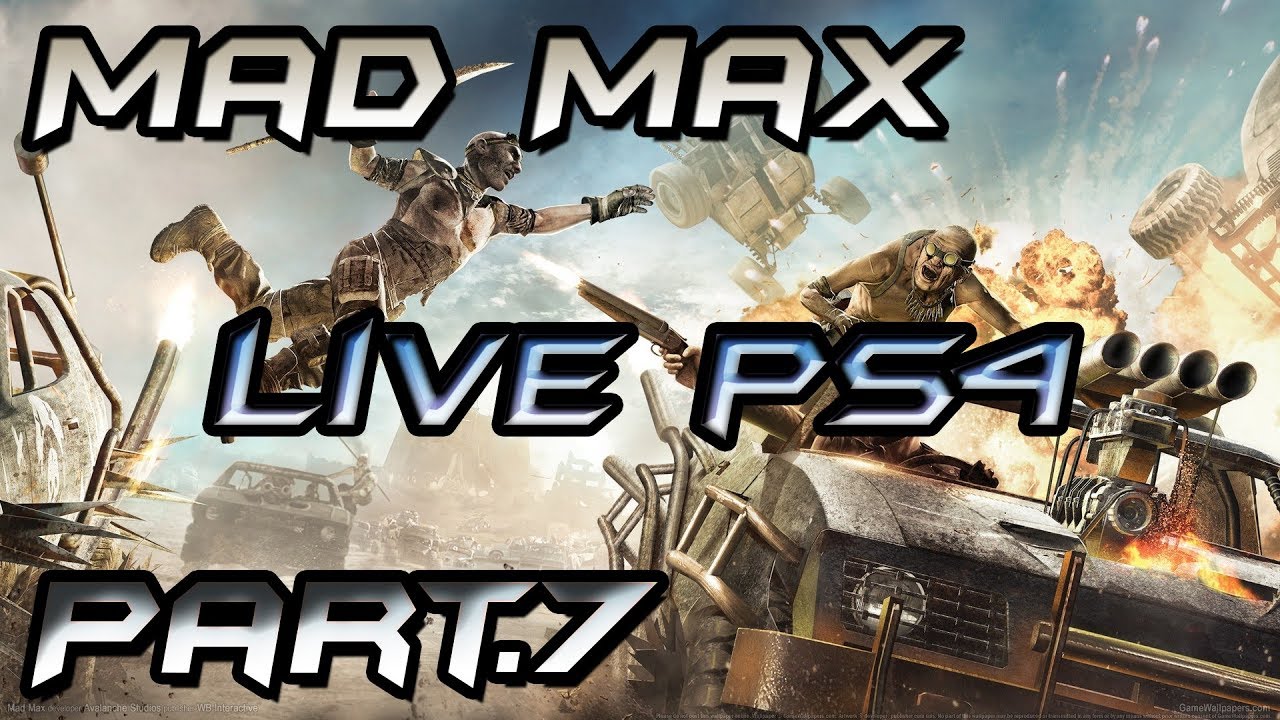 MAD MAX - (MODE HISTOIRE) ps4 PART.7 [Live Princess-World1] - MAD MAX - (STORY MODE) ps4 PART.7 [Live Princess-World1]